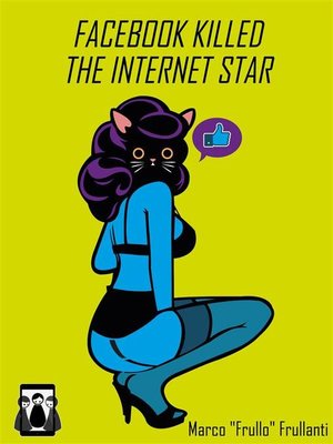 cover image of Facebook Killed the Internet Star